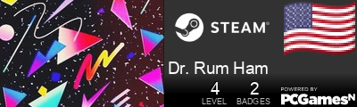 Dr. Rum Ham Steam Signature