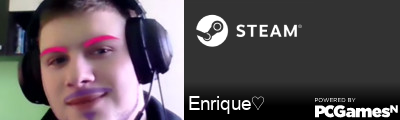 Enrique♡ Steam Signature