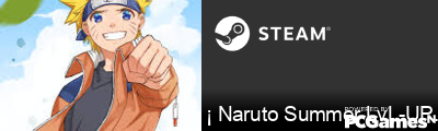¡ Naruto Summer LvL-UP 7.5:1 TF Steam Signature