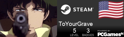 ToYourGrave Steam Signature