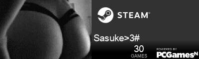 Sasuke>3# Steam Signature