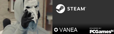 ✪ VANEA Steam Signature