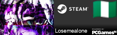 Losemealone Steam Signature