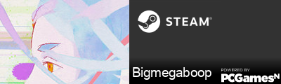 Bigmegaboop Steam Signature