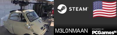 M3L0NMAAN Steam Signature