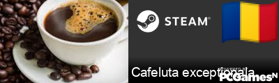 Cafeluta exceptionala Steam Signature