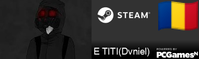 E TITI(Dvniel) Steam Signature