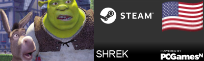 SHREK Steam Signature