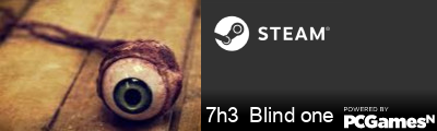7h3  Blind one Steam Signature