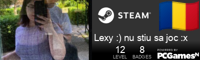 Lexy :) nu stiu sa joc :x Steam Signature