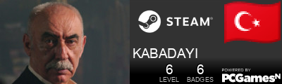 KABADAYI Steam Signature