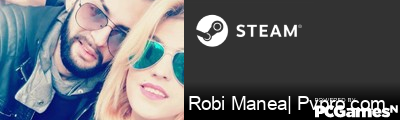 Robi Manea| Pvpro.com Steam Signature