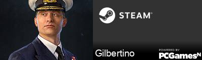 Gilbertino Steam Signature
