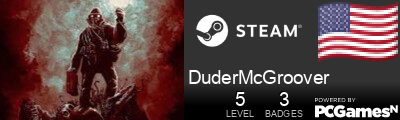 DuderMcGroover Steam Signature