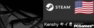 Kenshy キイき Steam Signature