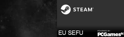 EU SEFU Steam Signature