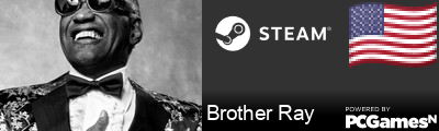 Brother Ray Steam Signature