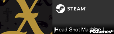 |Head Shot Machine | Steam Signature