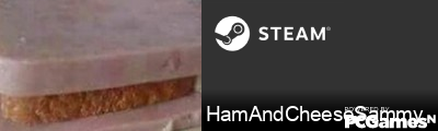 HamAndCheeseSammy Steam Signature