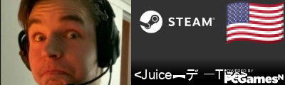 <Juice︻デ 一Tize> Steam Signature