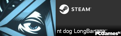 nt dog LongBanana Steam Signature