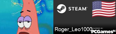 Roger_Leo1000 Steam Signature