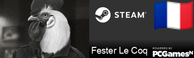 Fester Le Coq Steam Signature