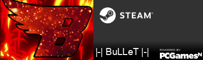 |-| BuLLeT |-| Steam Signature