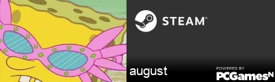 august Steam Signature