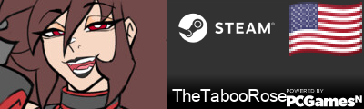 TheTabooRose Steam Signature