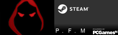 P  .   F  .   M Steam Signature