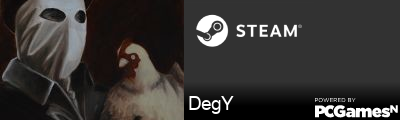DegY Steam Signature