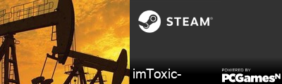 imToxic- Steam Signature