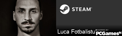 Luca Fotbalistu\' Steam Signature