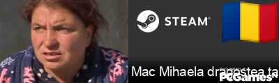 Mac Mihaela dragostea ta Steam Signature