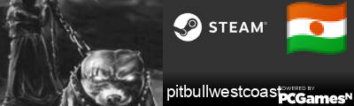 pitbullwestcoast Steam Signature