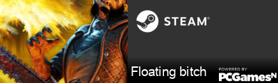 Floating bitch Steam Signature