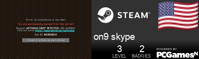 on9 skype Steam Signature