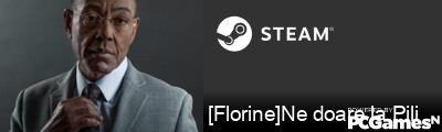 [Florine]Ne doare la Pili Steam Signature