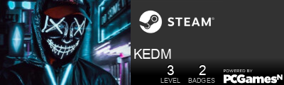 KEDM Steam Signature