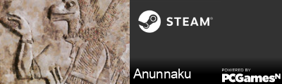 Anunnaku Steam Signature