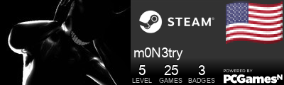 m0N3try Steam Signature