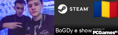 BoGDy e show Steam Signature
