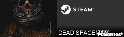 DEAD SPACEMAN Steam Signature