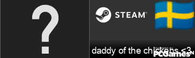 daddy of the chickens <3 Steam Signature
