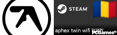 aphex twin wifi kush Steam Signature