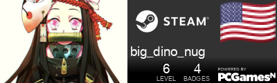 big_dino_nug Steam Signature