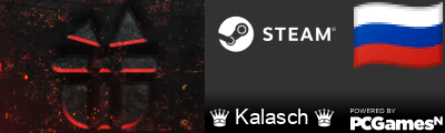 ♛ Kalasch ♛ Steam Signature