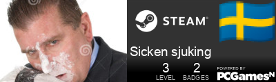 Sicken sjuking Steam Signature