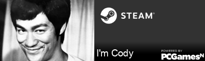 I'm Cody Steam Signature